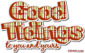 Good tidings we bring to you